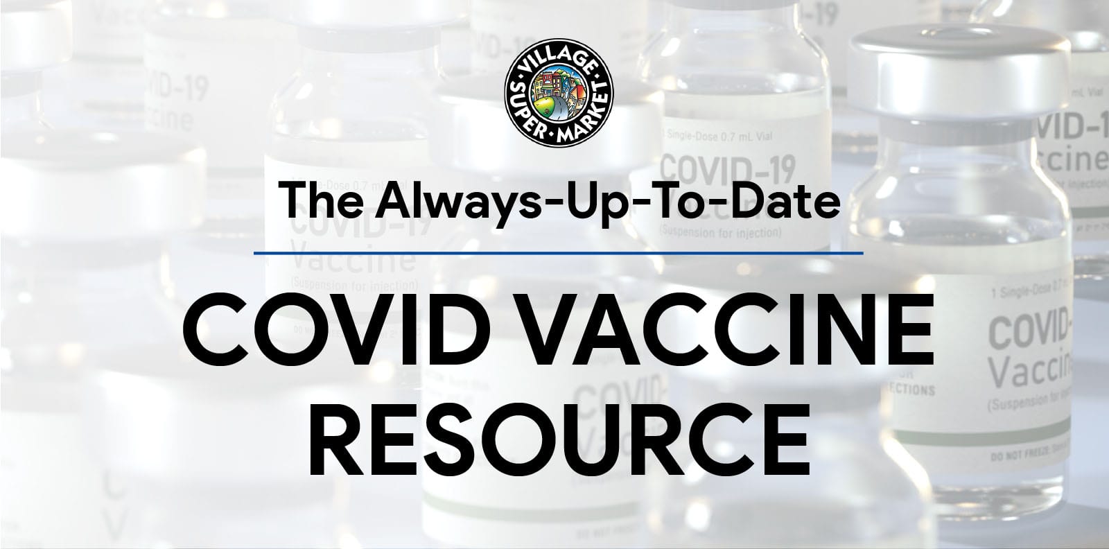The Always-Up-To-Date COVID Vaccine Resource