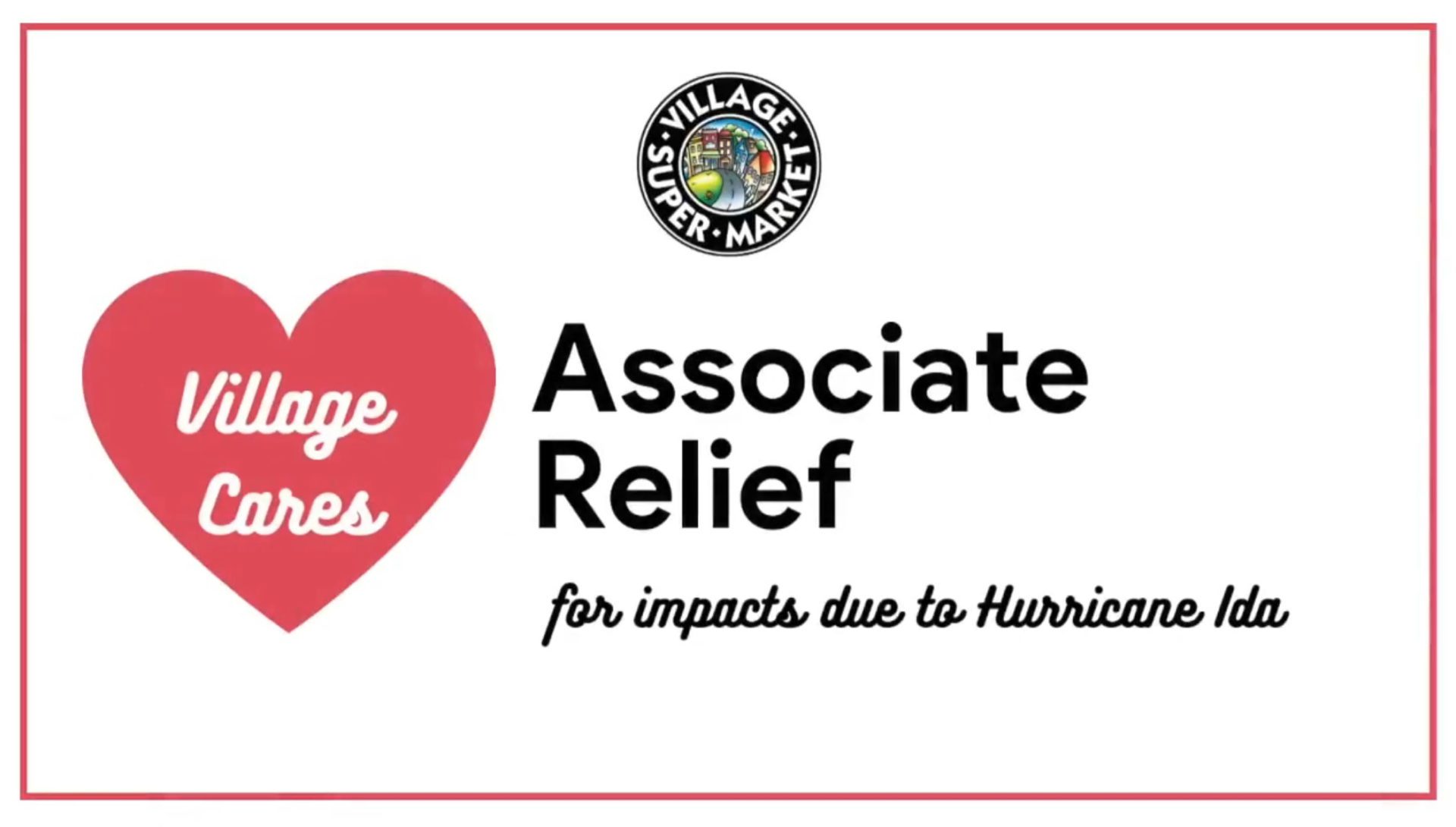 NEW! Village Cares Associate Relief Fund for Hurricane Ida